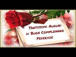 Tanti Auguri Di Buon Compleanno Federica Youtube Auguri Di Buon Compleanno Buon Compleanno Buon Compleanno Foto