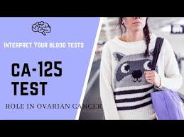 ca 125 blood test normal range its role as an ovarian