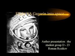 Visit again soon to see what amazing website they decide to build. Flight Y A Gagarin Into Space Online Presentation