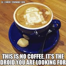 Greek Star Wars Geek Good Morning Good Afternoon Everybody Pic