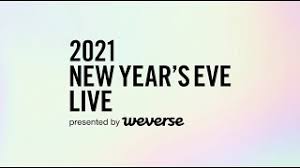 2021 new year's eve live by weverse live full concert (thursday, 31 dec 2020) live here >> : 201231 2021 New Year S Eve Live Presented By Weverse Us Bts Army