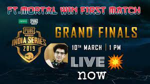 Mortal On Fire In Oppo Pubg Mobile India Series Grand Finals 2019 Match Final S Match One