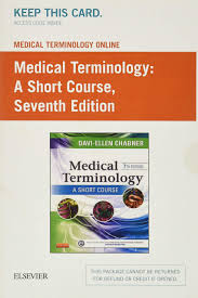 Our online medical terminology course. Medical Terminology Online For Medical Terminology A Short Course Access Code Chabner Ba Mat Davi Ellen 9781455772650 Books Amazon Ca