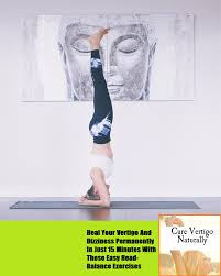 The Vertigo And Dizziness Program Vsl Cb Blue Heron Health News Vertigo Advice Puse Mi Vida Patas Arriba Nun Yoga Asanas Iyengar Yoga All Yoga Asanas