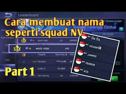 Nama squad keren mobile legends. Detail Gambar Cara Membuat Nama Seperti Squad Nv Tutorial Android 2 Youtub