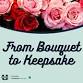 From Bouquet to Keepsake event image