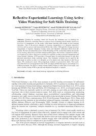 It may be a template on one's opinions if you are reflecting about a certain film, you should develop questions—that are not rhetorical—to ensure that you have enough points to support. Pdf Reflective Experiential Learning Using Active Video Watching For Soft Skills Training