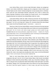 Prosa melayu tradisional telah wujud sejak dahulu lagi dan merupakan bentuk kesusasteraan melayu terawal. Laras Bahasa
