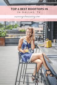 Drink like a local, and explore like a connoisseur, from intimate to speakeasy, aromatic. Top 6 Best Rooftop Bars In Dallas Running In Heels