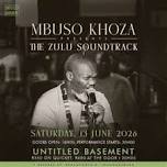 Mbuso Khoza presents: The Zulu Soundtrack