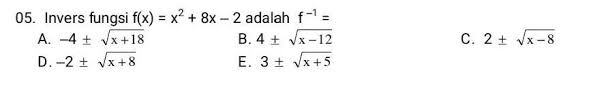 Dec 13, 2018 · fungsi kuadrat. Invers Fungsi F X X 2 8x 2 Adalah F 1 Beserta Langkahnya Brainly Co Id