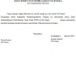 Contoh surat dinas lengkap, bisa untuk sekolah, perusahaan, karyawan, pemerintah, swasta dan lain sebagainya. Surat Persetujuan Pembelajaran Tatap Muka