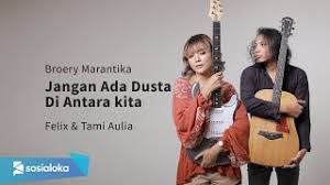 Jangan ada dusta diantara kita.3gp. Chords For Jangan Ada Dusta Diantara Kita Broery Marantika Felix Irwan Tami Aulia Cover