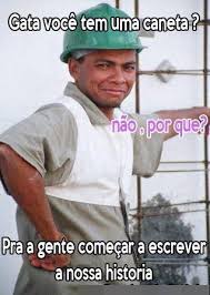 Cantadas De Pedreiro Para O Crush Pin De Mirian Dias Em Humor Piada De Pedreiro Cantadas De Pedreiro Piores Cantadas