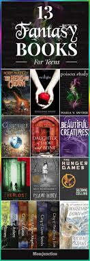 13 Fantastic Fantasy Books For Teens Fantasy Books For Kids Books For Teens Books To Read In Your Teens
