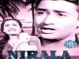 Nirala Lyrics And Video Of Songs From The Movie Nirala 1950 Nirala review, nirala rating, nirala movie reviews, nirala public review, nirala movie release date, nirala film release date, nirala critic. songs from the movie nirala 1950