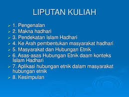 Konsep maqasid syariah sebagai pintu gerbang awal harus dilalui agar islam sebagai agama mampu mengimplementasikan ekspektasinya. Islam Hadhari Dan Hubungan Etnik Ppt Download