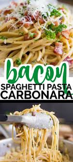 Creamy Bacon Spaghetti Pasta Carbonara The Best Blog Recipes Easy Carbonara Recipe Carbonara Pasta Easy Pasta Recipes