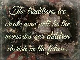 Quote About Family Traditions The Quotes