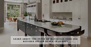 materials used for kitchen island bench
