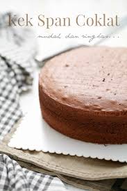 1 1/4 cawan tepung gandum. Resepi Kek Sponge Coklat Sukatan Cawan Pawtaste Com