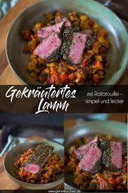 Gekrautertes Lamm Mit Ratatouille Rezept Von Gernekochen De Rezept Ratatouille Rezept Einfache Gerichte Rezepte