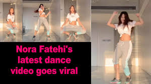 Lockdown diaries: Nora Fatehi's latest dance video goes viral - video  Dailymotion