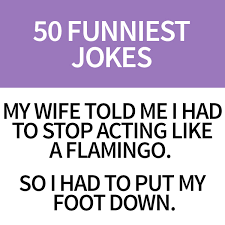 These funny jokes include marriage jokes, wedding jokes, anniversary jokes and other related wife and husband jokes that are simply hilarious! List Of The Funniest Jokes Ranked By You Pun Me