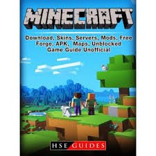 Read minecraft download, skins, servers, mods, free, forge, apk, maps, unblocked, game guide unofficial by hse guides with a free trial. Minecraft Download Skins Servers Mods Free Forge Apk Maps Unblocked Game Guide Unofficial Beat Levels Get Tons Of Coins The High Score Ebook Epub Hse Guides Achat Ebook Fnac