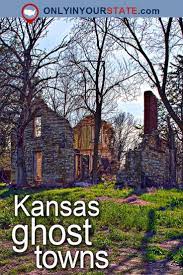 Visit These 5 Creepy Ghost Towns In Kansas At Your Own Risk Road Trip Places Kansas Attractions Ghost Towns