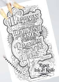 Coloring is a great activity to do with kids, especially during the long summer hols and vacation time. Harry Potter Dumbledore Quote Happiness Can Still Be Found Even In The Darkest Of Harry Potter Coloring Book Harry Potter Coloring Pages Harry Potter Colors