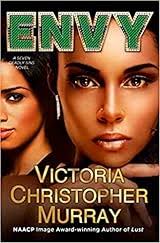 Envy (Seven Deadly Sins #2) by Victoria Christopher Murray