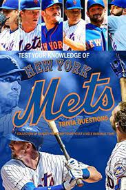 We're about to find out if you know all about greek gods, green eggs and ham, and zach galifianakis. Test Your Knowledge Of New York Mets Trivia Questions Collection Of Quizzes From Easy To Difficult Levels Baseball Team Sport Team Trivia Challenge By Mitchell Janet Amazon Ae