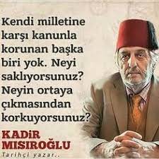 Atatürk ve cumhuriyet düşmanlığıyla bilinen ve kurtuluş savaşı'yla ilgili olarak yaptığı 'keşke yunan galip gelseydi' yorumuyla hatırlanan gerici kadir mısıroğlu öldü. Ustad Kadir Misiroglu Icin 12 Fikir Gercekler Kitap Tarih