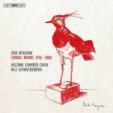 Erik Bergman Choral Works 1936 2000 Highresaudio