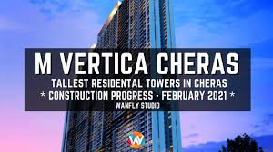 Progress m vertical kl city update 2021. M Vertica Cheras Tallest Residental Towers In Cheras Construction Progress February 2021 Youtube