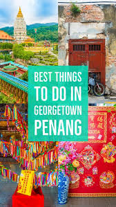 It offers a mix of traditional malay, chinese and indian dishes, as well as fusion cuisines such as baba nyonya, or peranakan, which incorporates check out the full list of cnn's '17 best places to visit in 2017' here Penang Island Malaysia Plan Your Trip And Travel To Malaysia