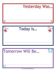 15 Best Yesterday Today Tomorrow Images Teaching Calendar