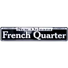 Camp st nola cbd sept 2009 commercial peter. Tin French Quarter Street Sign Mardigrasoutlet Com