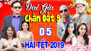 Đại gia chân đất 7. Ä'áº¡i Gia Chan Ä'áº¥t 9 Táº­p 5 Quang Teo Trung Hiáº¿u Báº£n Chuáº©n