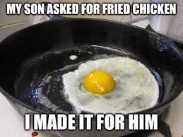 Check spelling or type a new query. Fried Chicken Funny Pictures