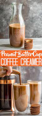 Peanut Butter Cup Coffee Creamer Fox And Briar Recipe Homemade Peanut Butter Cups Coffee Creamer Recipe Coffee Creamer