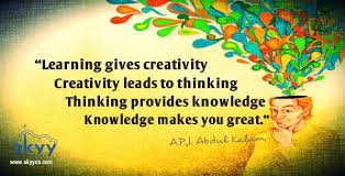 Learning Gives Creativity Creativity Leads To Thinking Thinking Provides Knowledge Knowledge Makes You Great A Best Quotes Thought Of The Day Knowledge