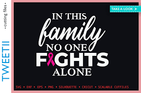 557 x 617 jpeg 81 кб. In This Family No One Fight Alone Graphic By Tweetii Creative Fabrica