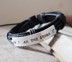She sent me this quote: I Am The Storm Quote I Am The Storm Bracelet I Am The Storm Jewelry For Men Black Leather Bracelet Silver Handmade Couples Bracelets Jewelry Turntopretty