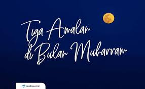 Apalagi, pada bulan inilah nuzulul quran diperingati. Amalan Di Bulan Muharram 3 Hal Yang Harus Kita Coba Paksa Lakukan