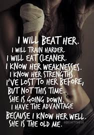 I Will Beat Her Eat Clean Train Mean Live Green Gym Motivation Pictures Fitness Inspiration Quotes Fitness Motivation Quotes