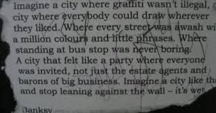 Pin By Amanda Staunko On Favorite Quotes Banksy Quotes Some Good Quotes Street Art Banksy