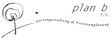 Plan b typically refers to a contingency plan, a plan devised for an outcome other than in the expected plan. Gartengestaltung Und Freiraumplanung Plan B