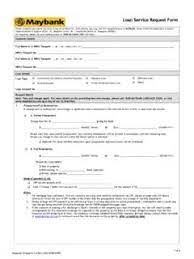 It provides the bank with important details like contact info, monthly salary, home address, and more, so they have all the information they need to create a new bank account. Loan Service Request Form Maybank Loan Service Request Form Maybank Pdf Pdf4pro